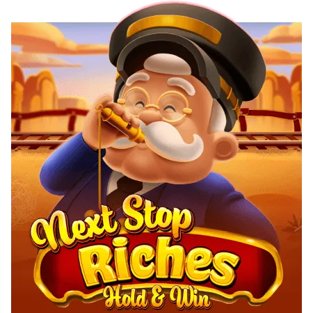 Next Stop Riches Hold & Win - HASEAGAMING