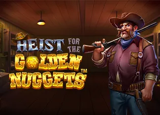 Heist for the Golden Nuggets - HASEAGAMING