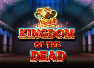 Kingdom of the Dead - HASEAGAMING