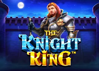 The Knight King - HASEAGAMING