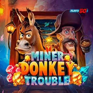 Miner Donkey Trouble - HASEAGAMING
