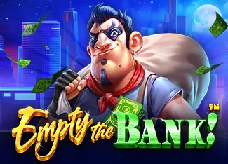 Empty the Bank - HASEAGAMING