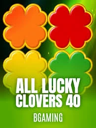 All Lucky Clover 40 - HASEAGAMING