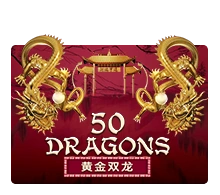 Fifty Dragons - HASEAGAMING
