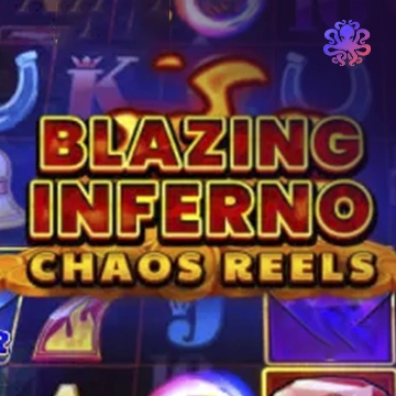 Blazing Inferno Chaos Reels - HASEAGAMING