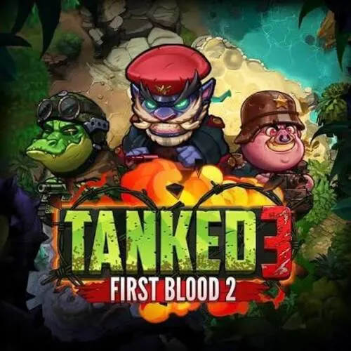 Tanked 3: First Blood 2 - HASEAGAMING