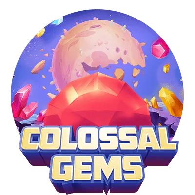 Colossal Gems - HASEAGAMING