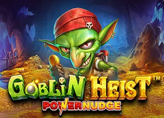 Goblin Heist Powernudge - HASEAGAMING